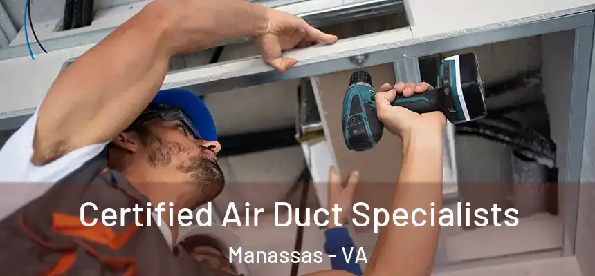  Certified Air Duct Specialists Manassas - VA