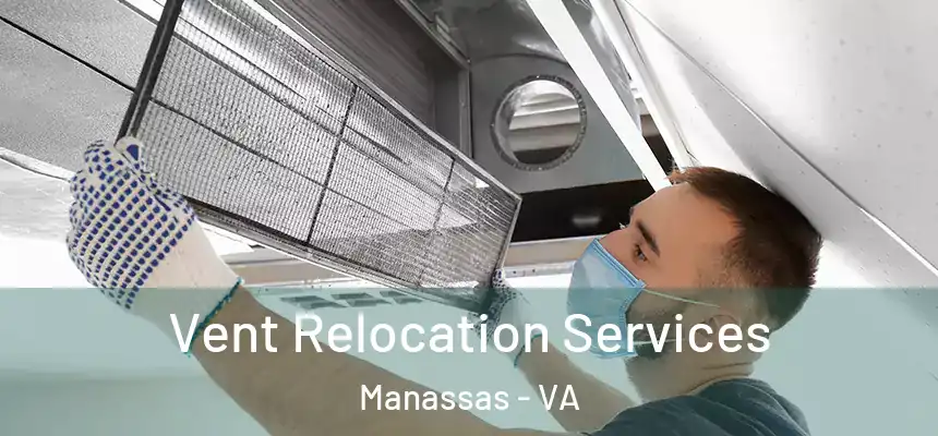  Vent Relocation Services Manassas - VA